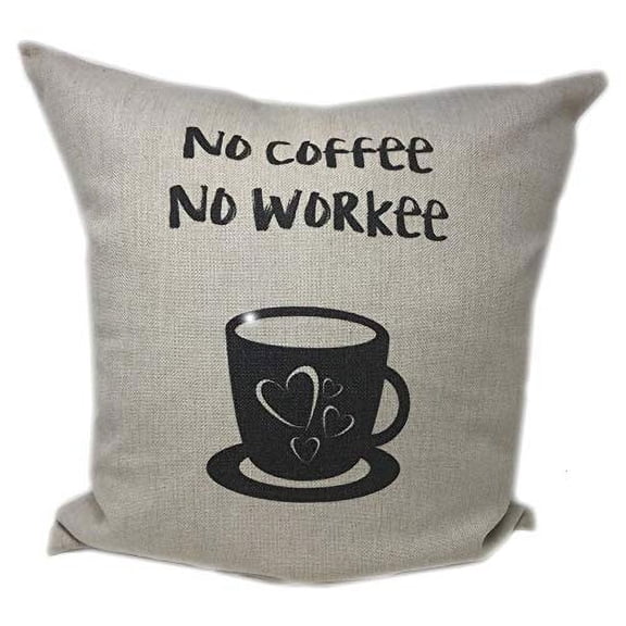 Southern Sisters Home Down Feather Cottage Pillows-No Coffee No Workee