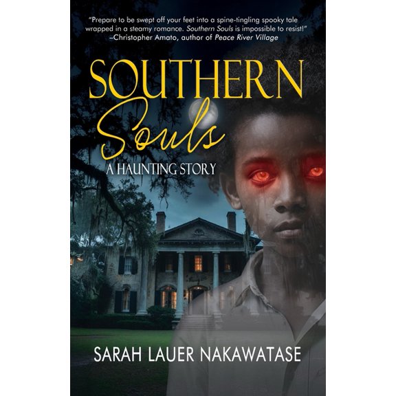 Southern Souls: A Haunting Story, (Paperback)