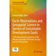 thumbnail image 1 of Southern Space Studies Earth Observations and Geospatial Science in Service of Sustainable Development Goals: 12th International Conference of , (Paperback), 1 of 1