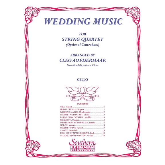 Wedding Music (Cello Part) Southern Music Series Arranged by Cleo Aufderhaar
