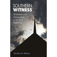 thumbnail image 1 of Pre-Owned Southern Witness: Unitarians and Universalists in the Civil Rights Era (Paperback) 1558967508 9781558967502, 1 of 1
