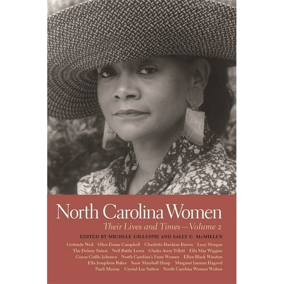 Southern Women: Their Lives and Times North Carolina Women: Their Lives and Times, Volume 2, Book 14, (Paperback)