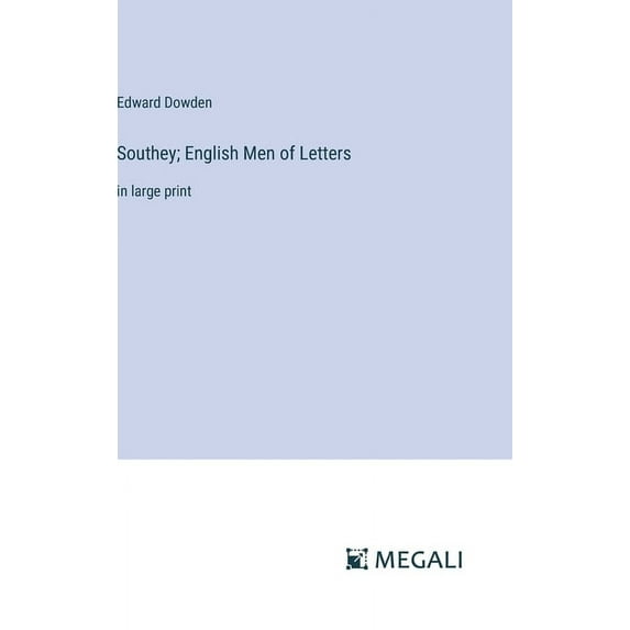 Southey; English Men of Letters: in large print, (Hardcover)