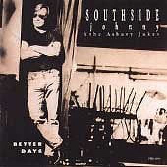 Southside Johnny Better Days Audio CD