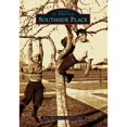 thumbnail image 1 of Pre-Owned Southside Place (Paperback) 1467131741 9781467131742, 1 of 1