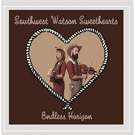 Southwest Watson Sweethearts - Endless Horizon - Music & Performance - CD