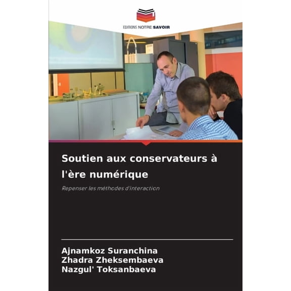 Soutien aux conservateurs  l're numrique, (Paperback)