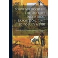 thumbnail image 1 of Souvenir Book Of The Detroit Industrial Exposition, June 20 To July 6, 1910 (Paperback), 1 of 1