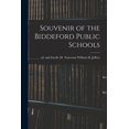 thumbnail image 1 of Souvenir of the Biddeford Public Schools, (Paperback), 1 of 1