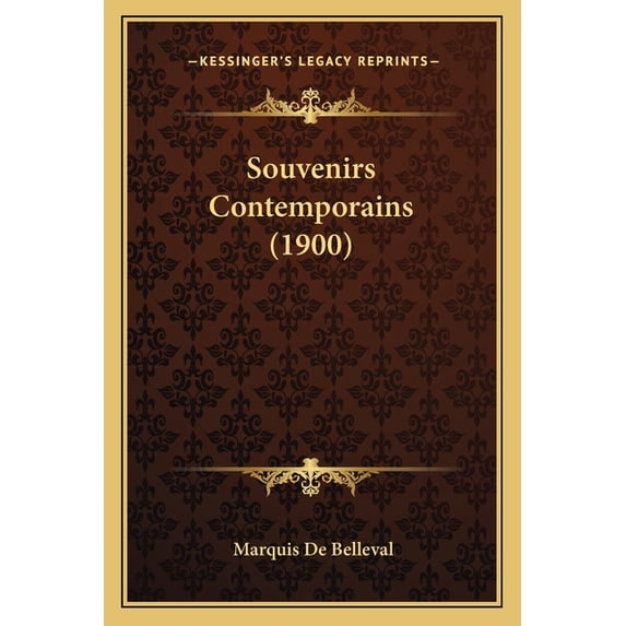 Souvenirs Contemporains (1900) Paperback