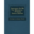 thumbnail image 1 of Souvenirs De Ma Vie : Mémoires... - Primary Source Edition (Paperback), 1 of 1
