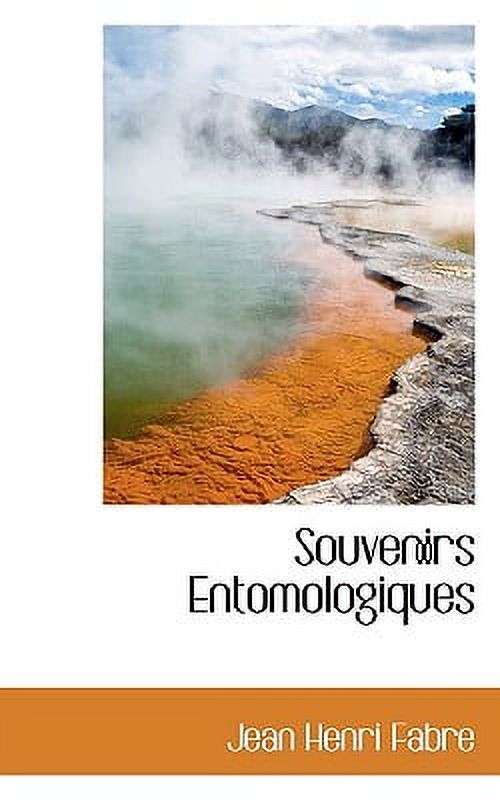 Souvenirs Entomologiques (Paperback)