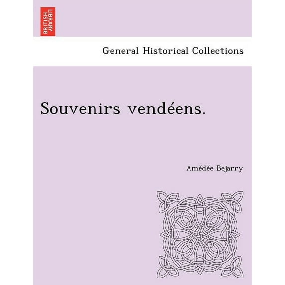 Souvenirs Vendeens.