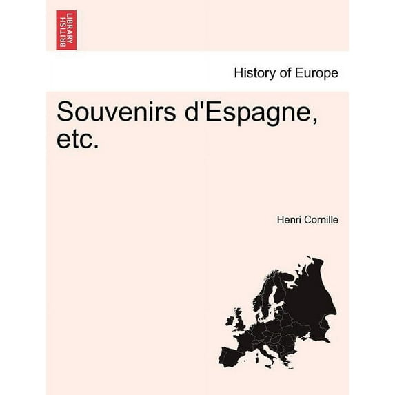 Souvenirs d'Espagne, etc. (Paperback)