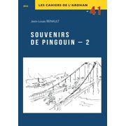 Souvenirs de Pingouin - 2, Paperback