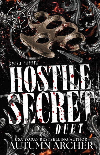 Souza Cartel Hostile Secret: A Complete Two-Book Dark Mafia Duet, Book 3, (Paperback)