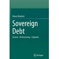 thumbnail image 1 of Sovereign Debt: Genesis - Restructuring - Litigation, (Paperback), 1 of 1