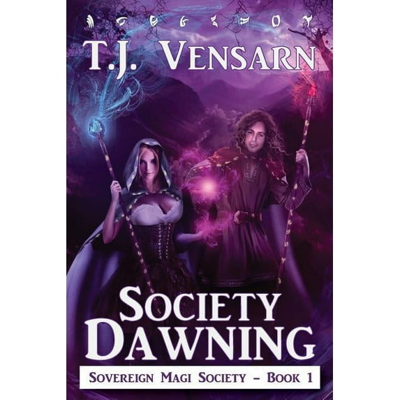 Sovereign Magi Society: Society Dawning: Sovereign Magi Society - Book 1 (Paperback)