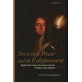 thumbnail image 1 of Transits: Literature, Thought &amp; Cult Sovereign Power and the Enlightenment: Eighteenth-Century Literature and the Problem of the Political, (Hardcover), 1 of 1