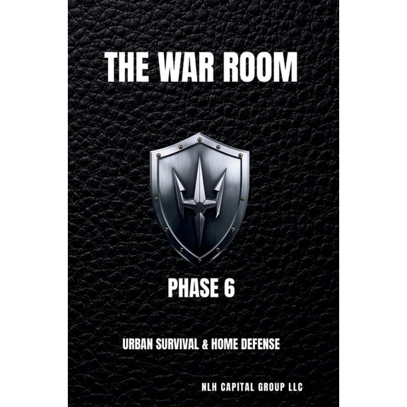 Sovereign The War Room: Urban Survival & Home Defense Protocols, Book 6, (Paperback)