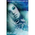 thumbnail image 1 of Royal Blue Sovereigns of Savannah Paperback 0648653609 9780648653608 Megan Lowe, 1 of 1