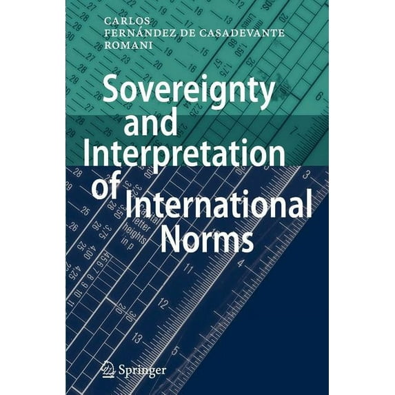Sovereignty and Interpretation of International Norms, (Paperback)