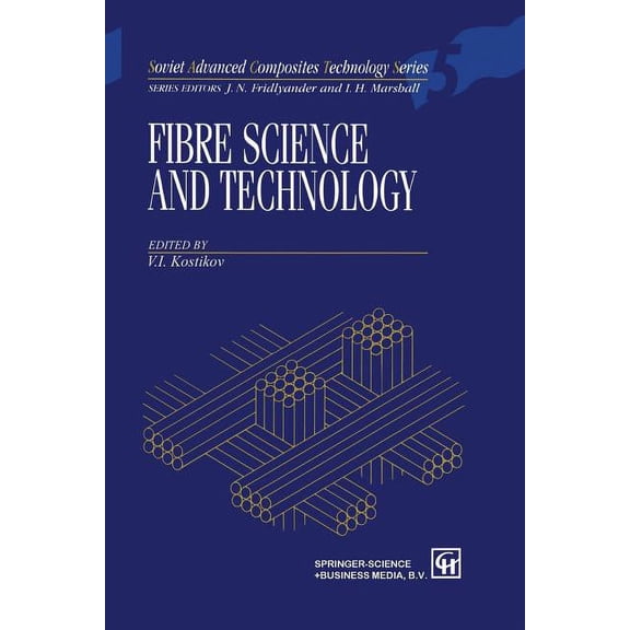 Soviet Advanced Composites Technology Fibre Science and Technology, Book 5, (Paperback)