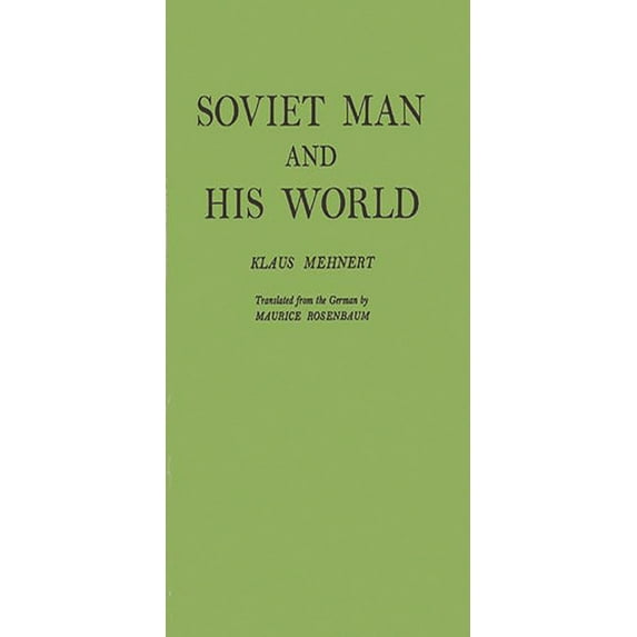 Soviet Man and His World., (Hardcover)
