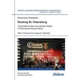 thumbnail image 1 of Soviet and Post-Soviet Politics and Society: Rocking St. Petersburg: Transcultural Flows and Identity Politics in Post-Soviet Popular Music (Paperback), 1 of 1