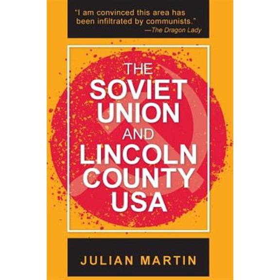 Soviet Union and Lincoln County USA