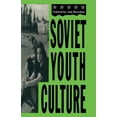 thumbnail image 1 of Soviet Youth Culture, (Paperback), 1 of 1