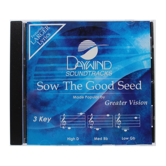 Sow The Good Seed Made Popular by Greater Vision NEW CD Accompaniment
