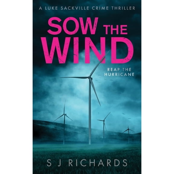 Sow the Wind, (Paperback)