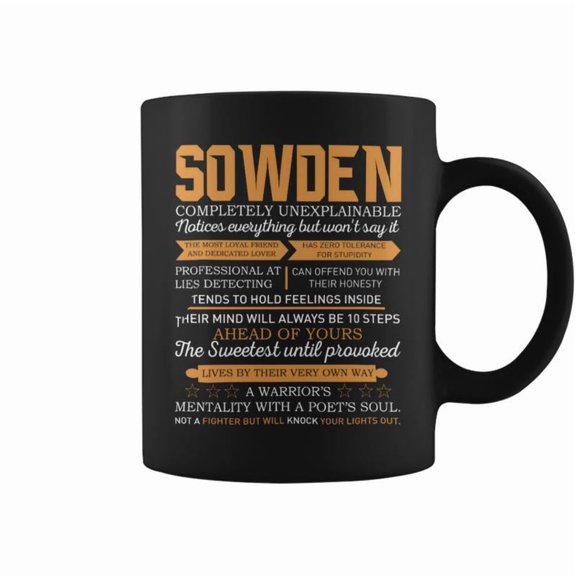 Sowden Completely Unexplainable Notices Everything But WonT Say It Name Coffee Mugs