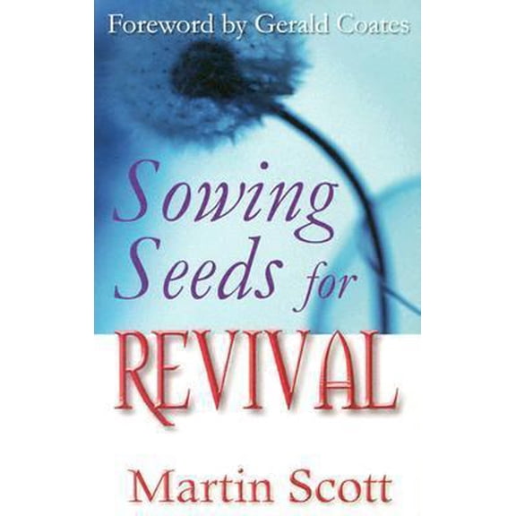 Pre-Owned Sowing Seeds for Revival (Paperback) 1852403012 9781852403010