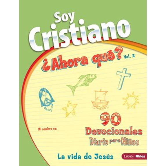 Pre-Owned Soy Cristiano ¿Ahora qué? Vol. 2: La vida de Jesús (Paperback)