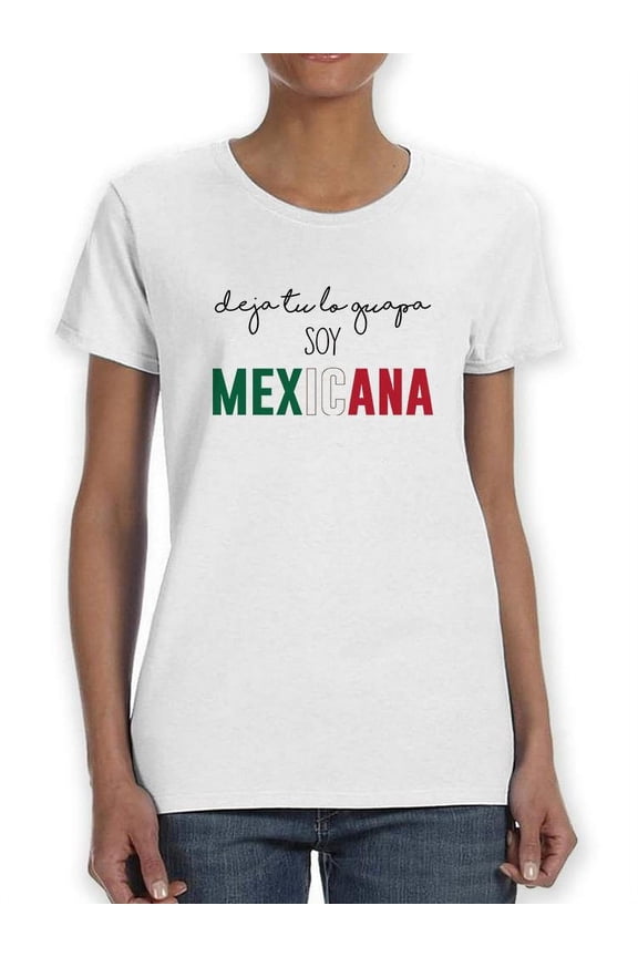 Soy Mexicana T-Shirt Women -Smartprints Designs, Female 3X-Large
