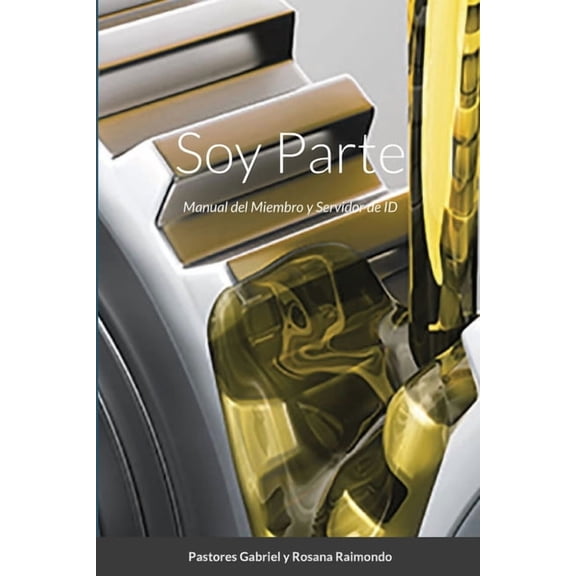 Soy Parte: Manual del Miembro y Servidor de ID (Paperback)