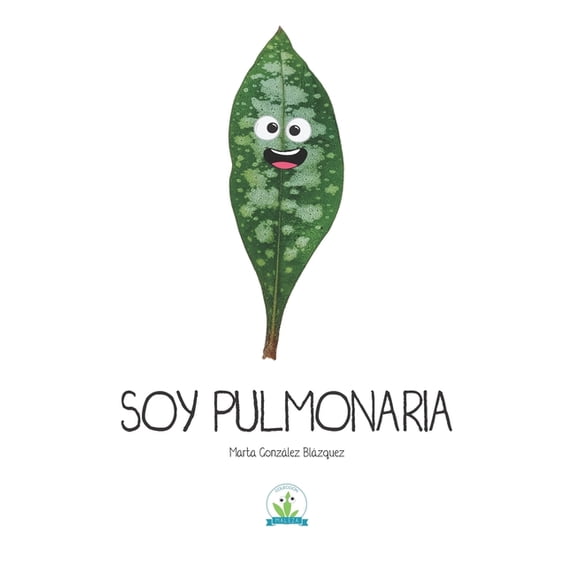 Soy Pulmonaria, (Paperback)