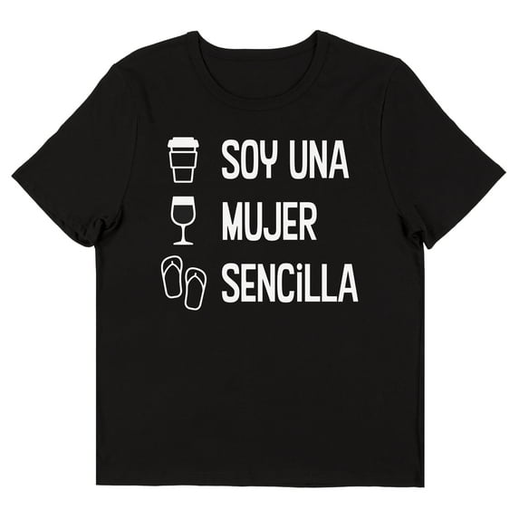 Soy Una Mujer Secilla (I'm A Simple Woman) Women's Black Short Sleeve Crew Neck Tee-Medium