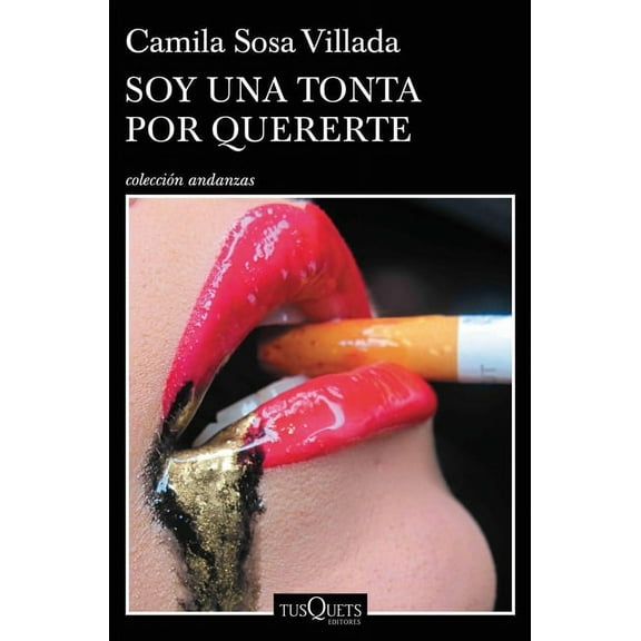 Soy Una Tonta Por Quererte, (Paperback)