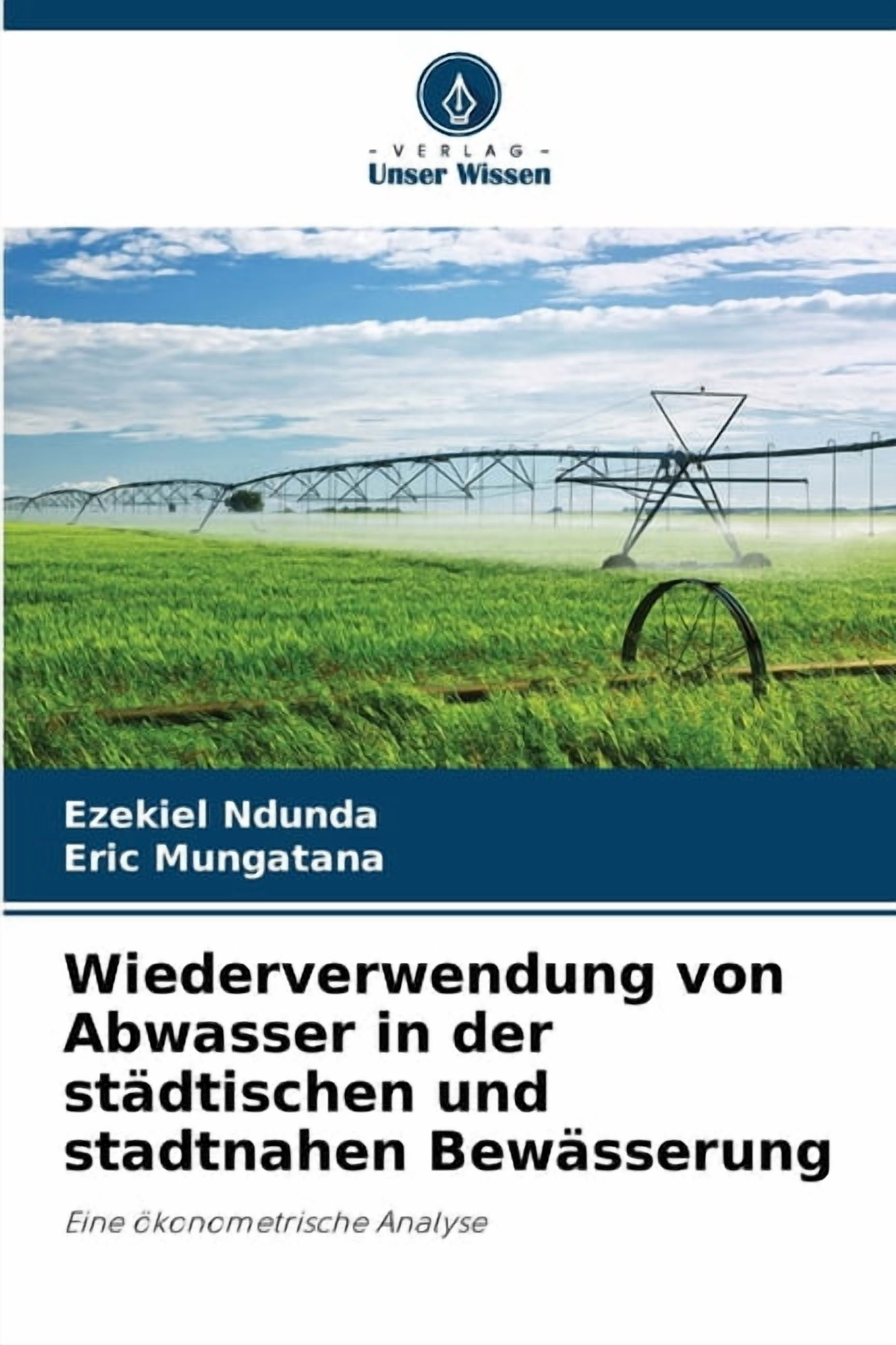 Wiederverwendung von Abwasser in der städtischen und stadtnahen Bewässerung, (Paperback)