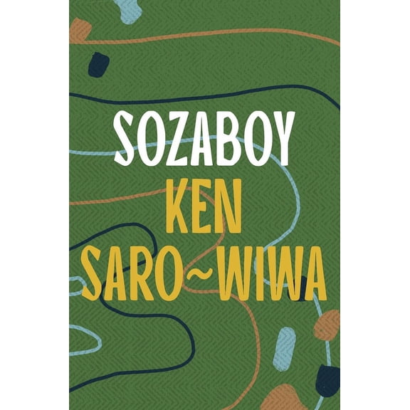 Sozaboy, (Paperback)