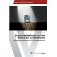 thumbnail image 1 of SozialarbeiterInnen auf der Bühne des Arbeitslebens (Paperback), 1 of 1