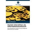 thumbnail image 1 of Soziale Interaktion als Informationsaustausch (Paperback), 1 of 1