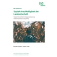 thumbnail image 1 of Soziale Nachhaltigkeit der Landwirtschaft: Vergleichende Nachhaltigkeitsbewertung landwirtschaftlicher Systeme, (Paperback), 1 of 8