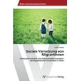 thumbnail image 1 of Soziale Vernetzung von MigrantInnen (Paperback), 1 of 1