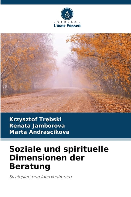 Soziale und spirituelle Dimensionen der Beratung, (Paperback)
