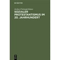 thumbnail image 1 of Sozialer Protestantismus im 20. Jahrhundert, (Hardcover), 1 of 1