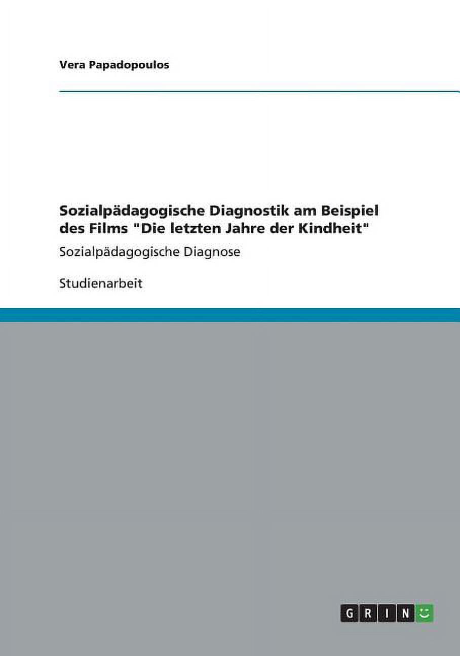 Sozialpädagogische Diagnostik Am Beispiel Des Films "Die Letzten Jahre ...